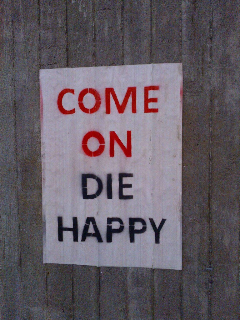die happy